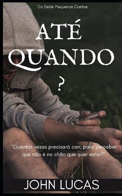 Book cover for Ate Quando?