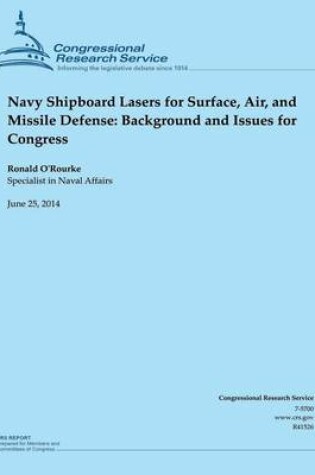 Cover of Navy Shipboard Lasers for Surface, Air, and Missile Defense