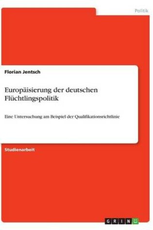 Cover of Europäisierung der deutschen Flüchtlingspolitik