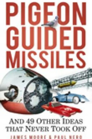 Cover of Pigeon-Guided Missiles