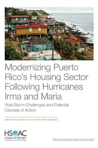 Cover of Modernizing Puerto Rico's Housing Sector Following Hurricanes Irma and Maria