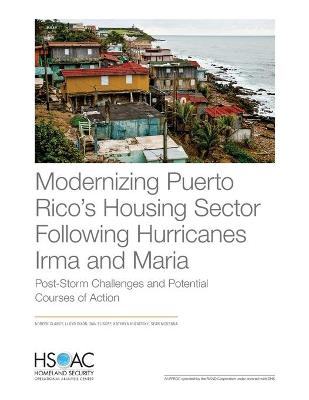 Book cover for Modernizing Puerto Rico's Housing Sector Following Hurricanes Irma and Maria