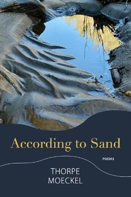 Book cover for According to Sand