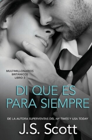 Cover of Di que Es para Siempre