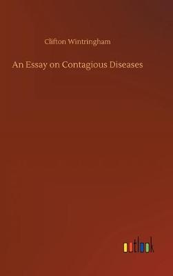 Book cover for An Essay on Contagious Diseases