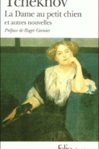 Cover of La Dame Au Petit Chien Et Autres Nouvelles