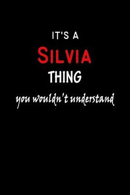 Book cover for It's A Silvia Thing You Wouldn't Understand