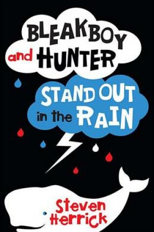 Cover of Bleakboy and Hunter Stand Out in the Rain