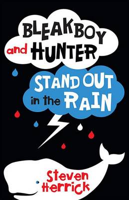 Book cover for Bleakboy and Hunter Stand Out in the Rain