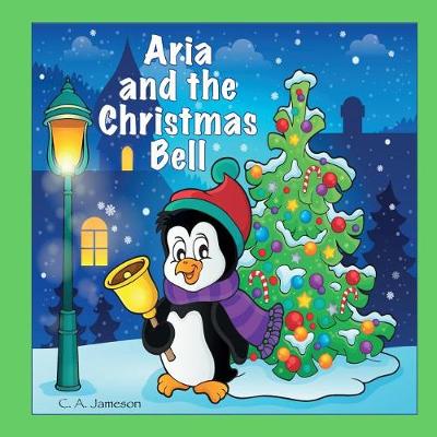 Book cover for Aria and the Christmas Bell (Personalized Books for Children)