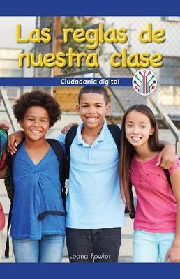 Book cover for Las Reglas de Nuestra Clase: Ciudadania Digital (Our Class Rules: Digital Citizenship)