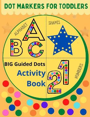 Book cover for Dot markers for toddlers