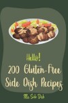 Book cover for Hello! 200 Gluten-Free Side Dish Recipes