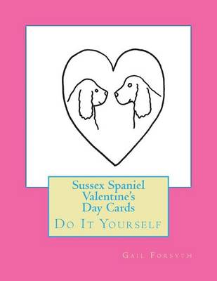 Book cover for Sussex Spaniel Valentine's Day Cards