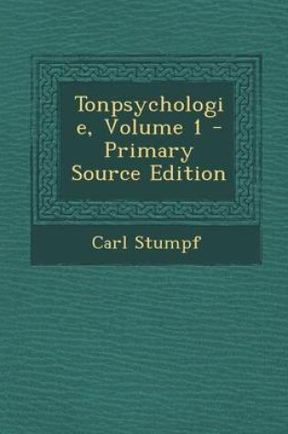 Cover of Tonpsychologie, Volume 1 - Primary Source Edition