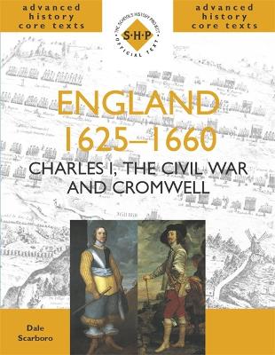 Book cover for England 1625-1660: Charles I, The Civil War and Cromwell