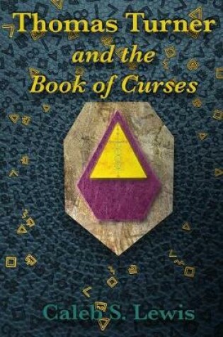 Cover of Thomas Turner and the Book of Curses (Paperback)