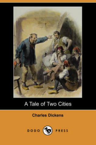 Cover of A Tale of Two Cities (Dodo Press)