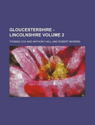 Book cover for Gloucestershire - Lincolnshire Volume 2