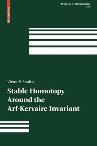 Cover of Stable Homotopy Around the Arf-Kervaire Invariant