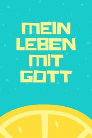 Cover of mein Leben mit Gott