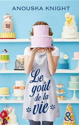 Book cover for Le Gout de la Vie