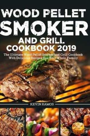 Cover of Wood Pellet Smoker and Grill Cookbook