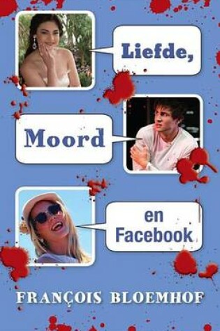 Cover of Liefde Moord En Facebook