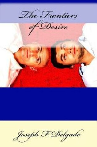 Cover of The Frontiers of Desire