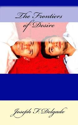 Book cover for The Frontiers of Desire