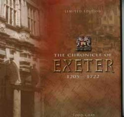 Book cover for The Chronicle of Exeter, 1205 -1722