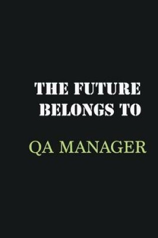 Cover of The Future belongs to QA manager