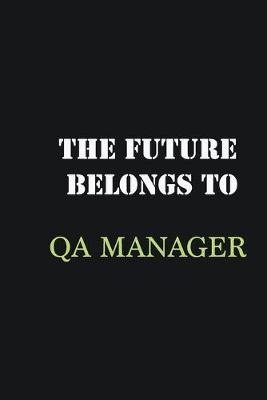 Book cover for The Future belongs to QA manager