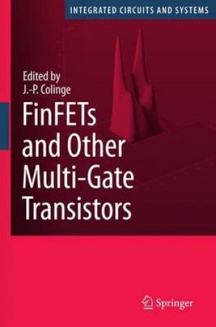 Cover of Finfets and Other Multi-Gate Transistors