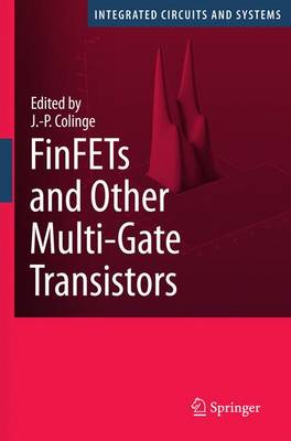 Book cover for Finfets and Other Multi-Gate Transistors