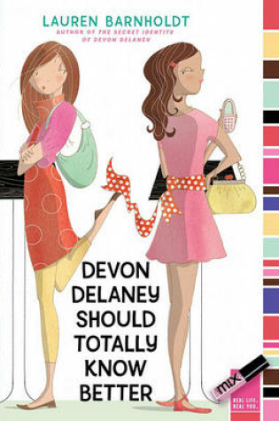 Cover of Devon Delaney Should Totally Know Better