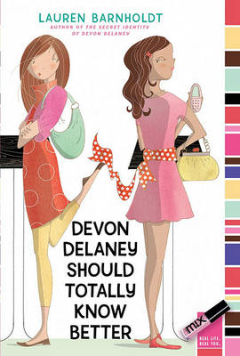 Book cover for Devon Delaney Should Totally Know Better