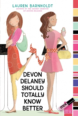 Cover of Devon Delaney Should Totally Know Better