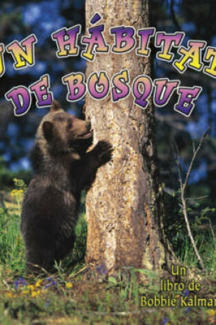 Cover of Un Habitat de Bosque