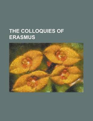 Book cover for The Colloquies of Erasmus (Volume 2)