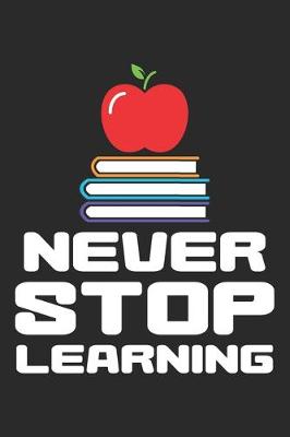 Book cover for Never Stop Learning