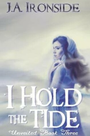 Cover of I Hold the Tide