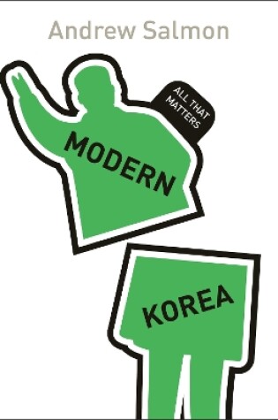 Cover of Modern Korea: All That Matters