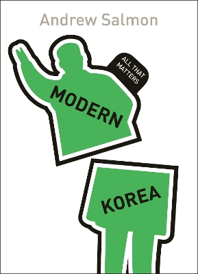 Cover of Modern Korea: All That Matters