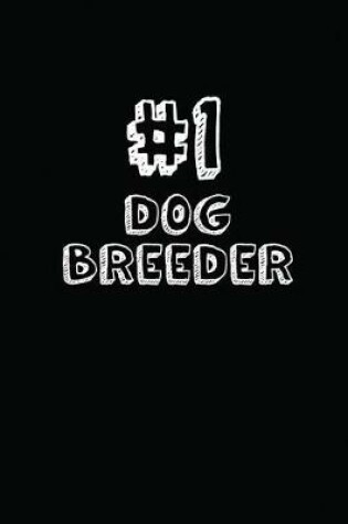 Cover of #1 Dog Breeder