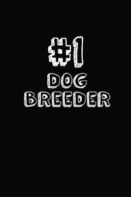Book cover for #1 Dog Breeder