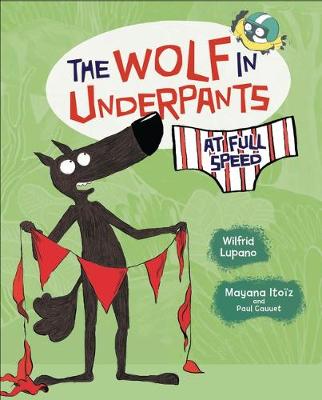 Book cover for The Wolf in Underpants at Full Speed