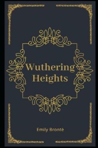 Cover of Wuthering Heights Illutrated