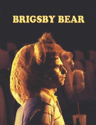 Book cover for Brigsby Bear