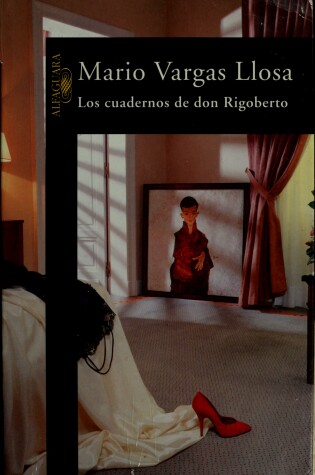 Cover of Los Cuadernos De Don Rigoberto